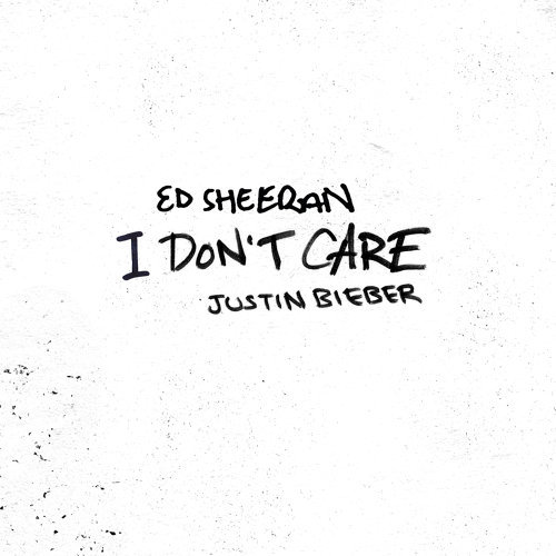 I Don't Care Ed Sheeran, Justin Bieber 歌詞 / lyrics