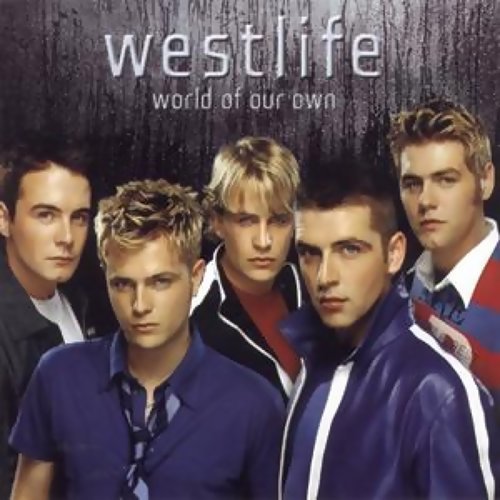 World Of Our Own Westlife 歌詞 / lyrics