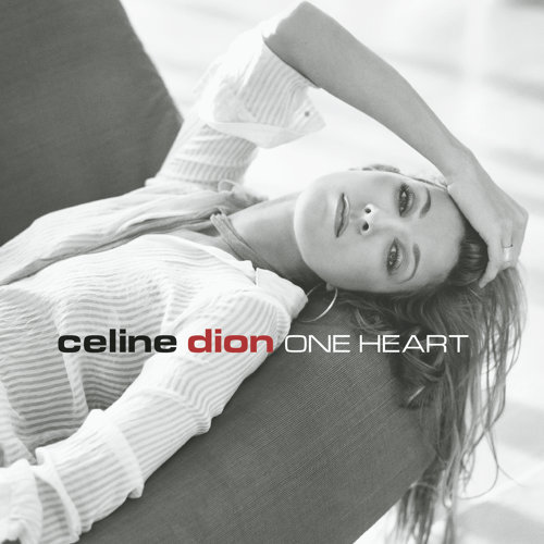One Heart Celine Dion 歌詞 / lyrics