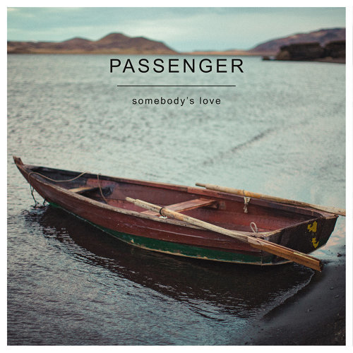 Somebody's Love Passenger 歌詞 / lyrics