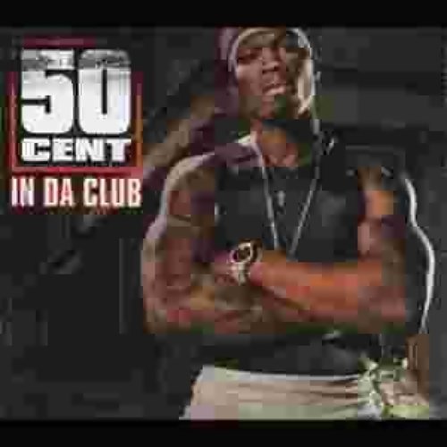 In Da Club 50 Cent 歌詞 / lyrics