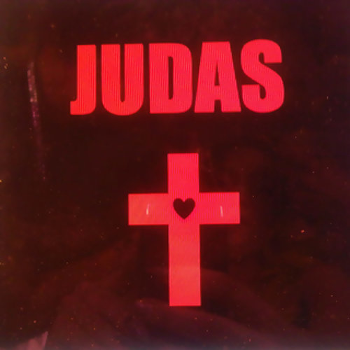 Judas Lady Gaga 歌詞 / lyrics