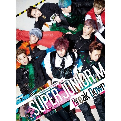 Break Down Super Junior M 歌詞 / lyrics