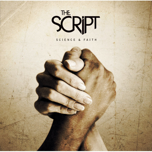 Science and Faith The Script 歌詞 / lyrics