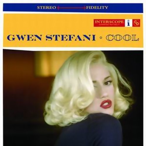 Cool Gwen Stefani 歌詞 / lyrics