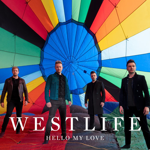 Hello My Love Westlife 歌詞 / lyrics