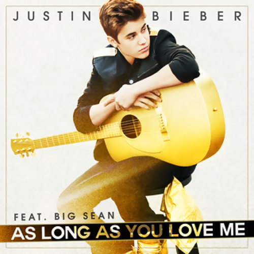 As Long As You Love Me Justin Bieber 歌詞 / lyrics