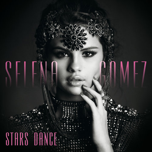 Stars Dance Selena Gomez 歌詞 / lyrics
