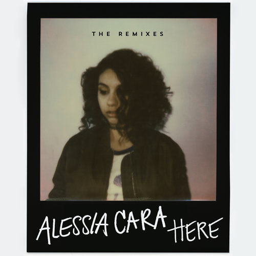 Here Alessia Cara 歌詞 / lyrics