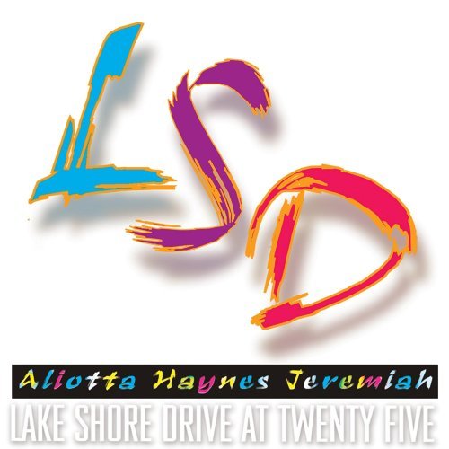 Lake Shore Drive Aliotta Haynes Jeremiah 歌詞 / lyrics