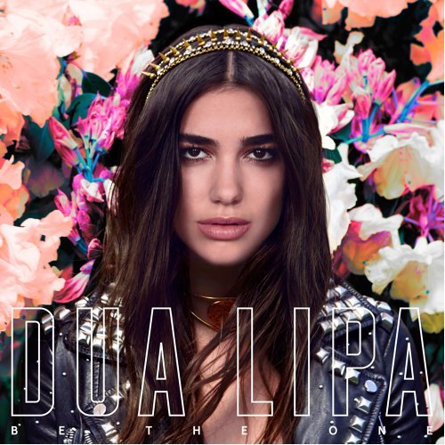 Be The One Dua Lipa 歌詞 / lyrics