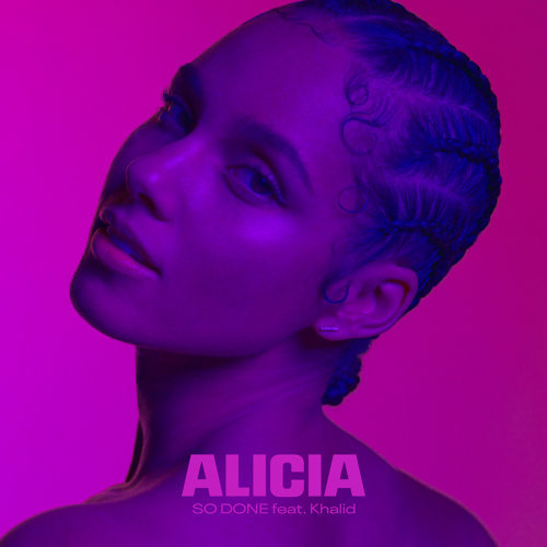 So Done Alicia Keys, Khalid 歌詞 / lyrics