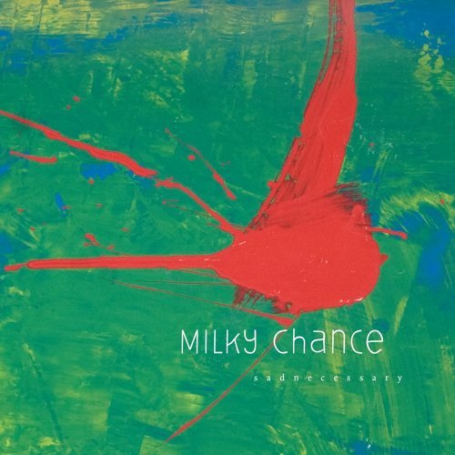 Stolen Dance Milky Chance 歌詞 / lyrics