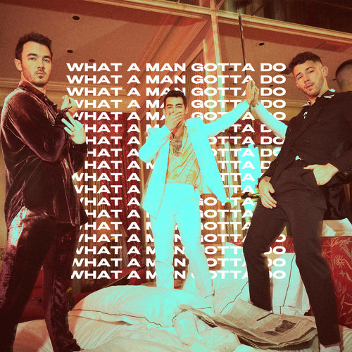 What A Man Gotta Do Jonas Brothers 歌詞 / lyrics