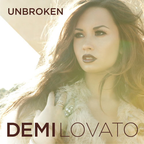 Unbroken Demi Lovato 歌詞 / lyrics