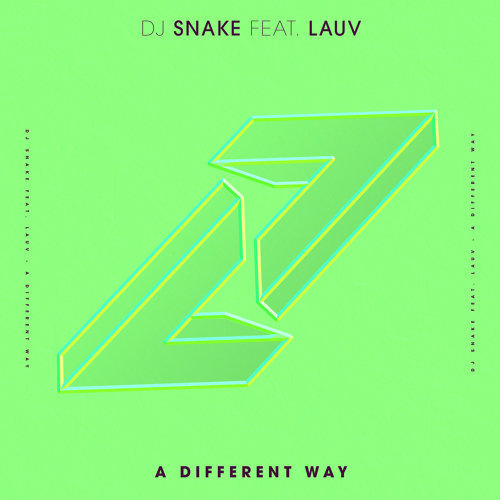 A Different Way Dj Snake, Lauv 歌詞 / lyrics