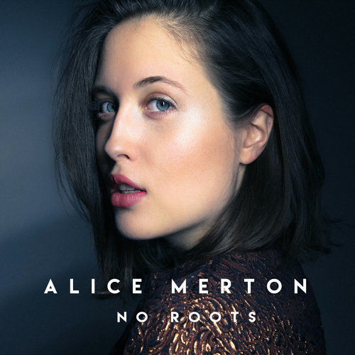 No Roots Alice Merton 歌詞 / lyrics