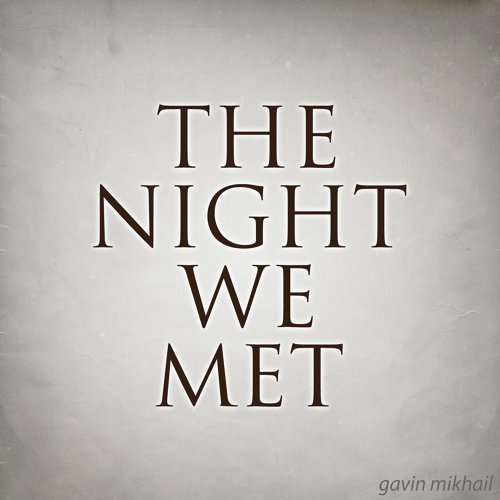 Night We Met Lord Huron 歌詞 / lyrics