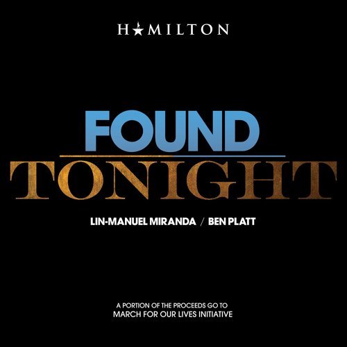 Found/Tonight Lin-Manuel Miranda, Ben Platt 歌詞 / lyrics