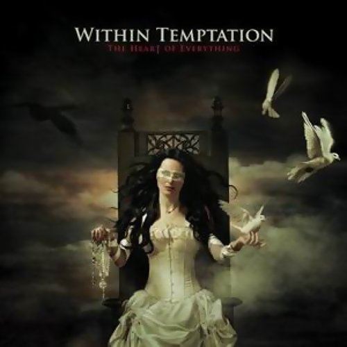 The Heart Of Everything Within Temptation 歌詞 / lyrics