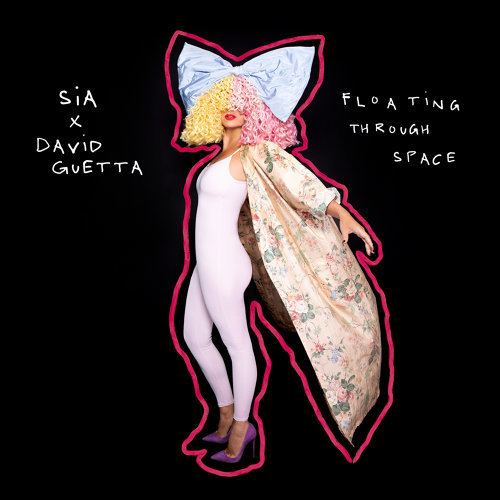 Floating Through Space Sia, David Guetta 歌詞 / lyrics