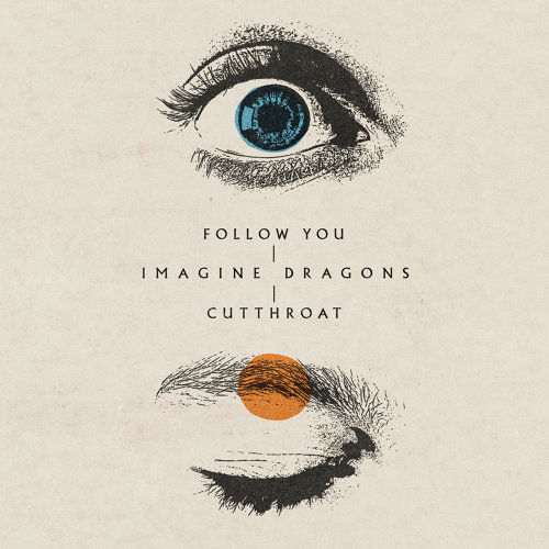 Follow You Imagine Dragons 歌詞 / lyrics