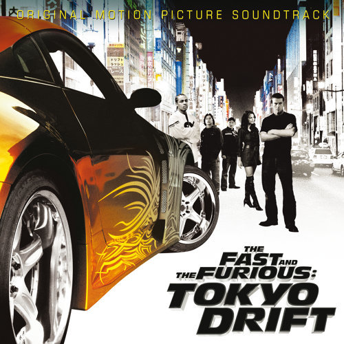 Tokyo Drift Fast & Furious 歌詞 / lyrics
