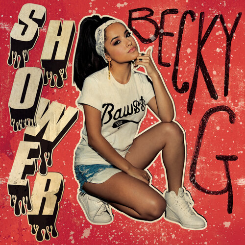 Shower Becky G 歌詞 / lyrics