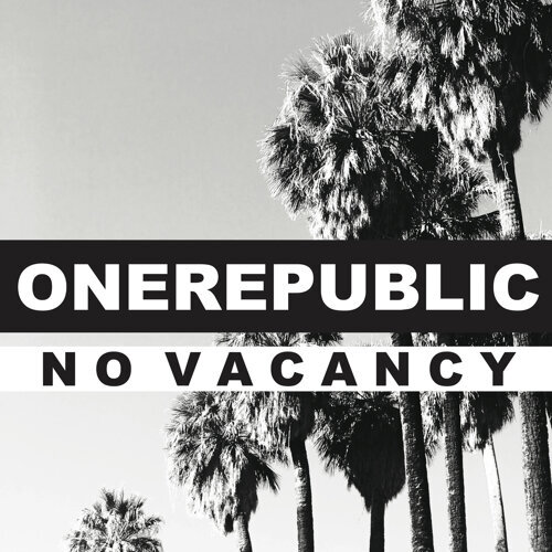 No Vacancy One Republic 歌詞 / lyrics