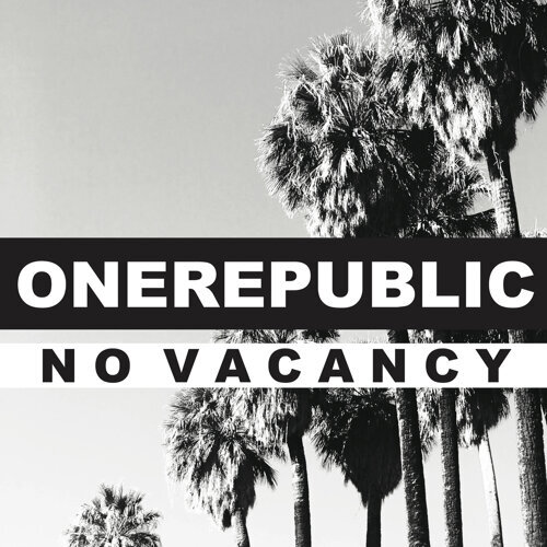 No Vacancy One Republic 歌詞 / lyrics