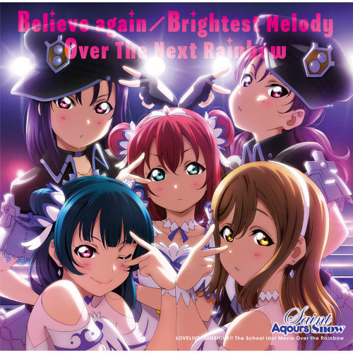 Believe Again Saint Snow 歌詞 / lyrics