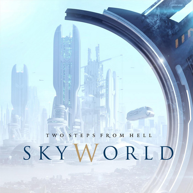 Skyworld Two Steps From Hell