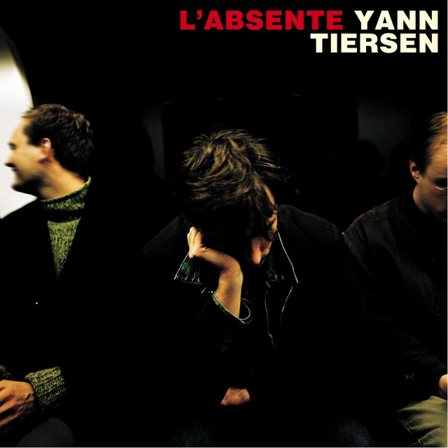 L'absente Yann Tiersen