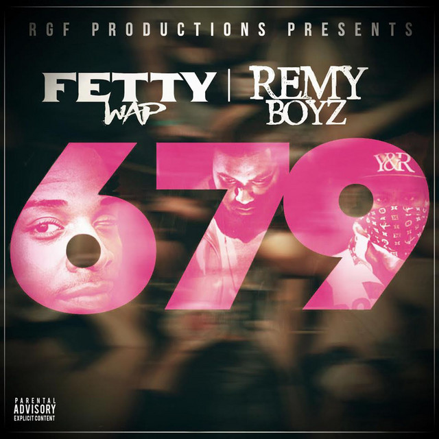 679 (feat. Remy Boyz) Fetty Wap