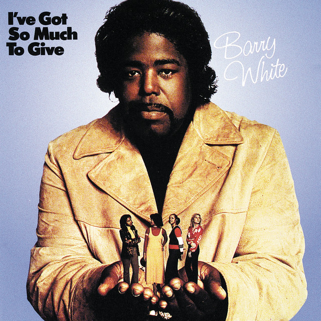 I'm Gonna Love You Just A Little More Baby Barry White