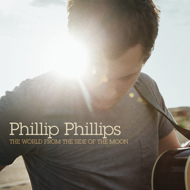 Gone, Gone, Gone Phillip Phillips