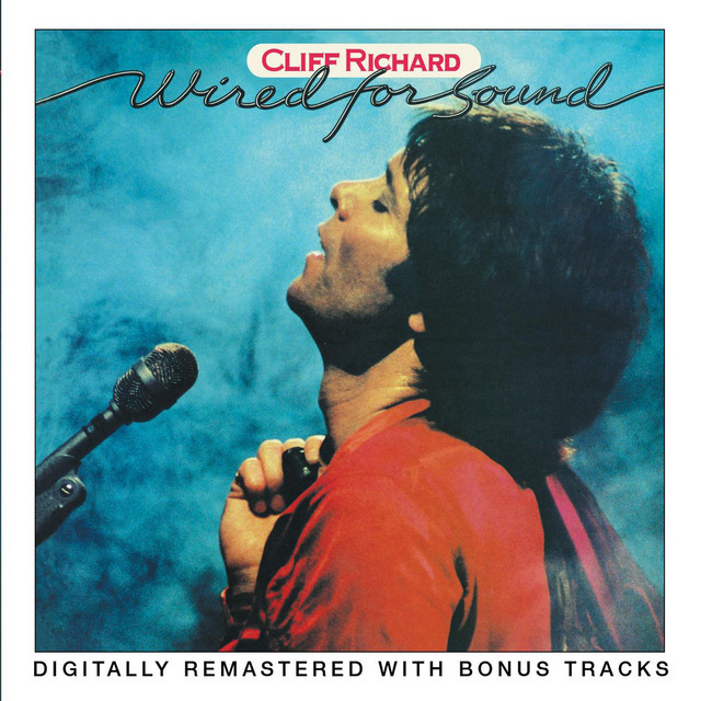 Wired for Sound Cliff Richard