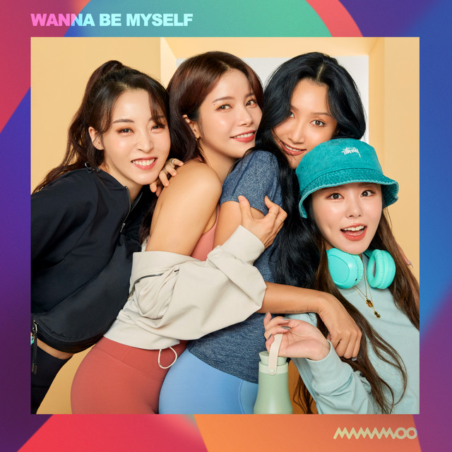 Wanna Be Myself MAMAMOO