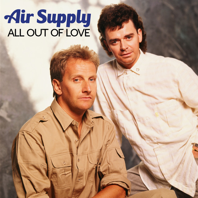 Making Love Out Of Nothing At All Air Supply