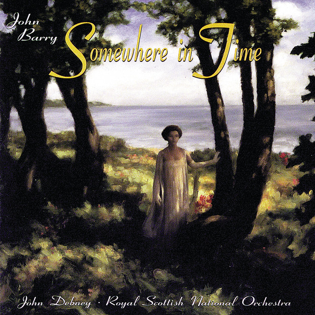 Somewhere in Time 似曾相識 John Barry