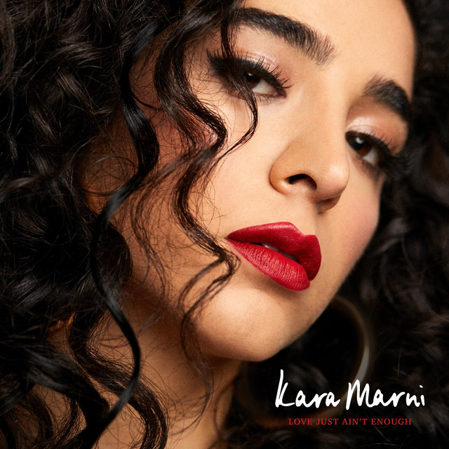 Love Just Ain't Enough Kara Marni
