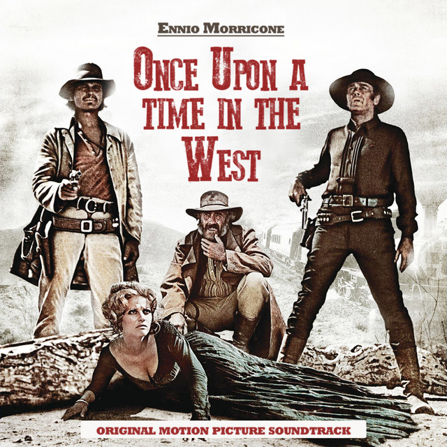 Once Upon a Time in the West - Main Theme Ennio Morricone