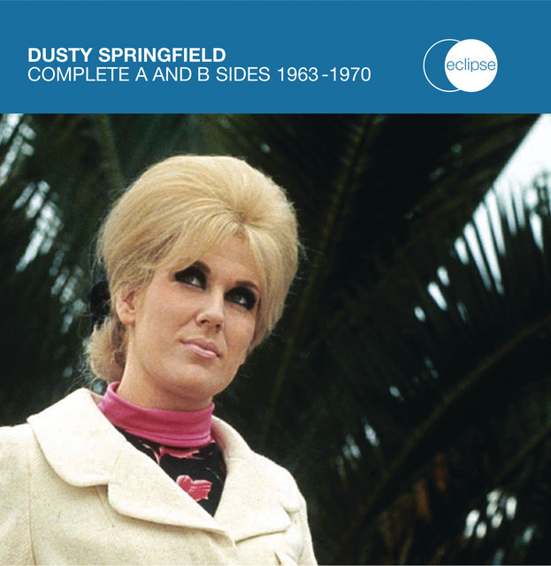 You Don't Have To Say You Love Me Dusty Springfield
