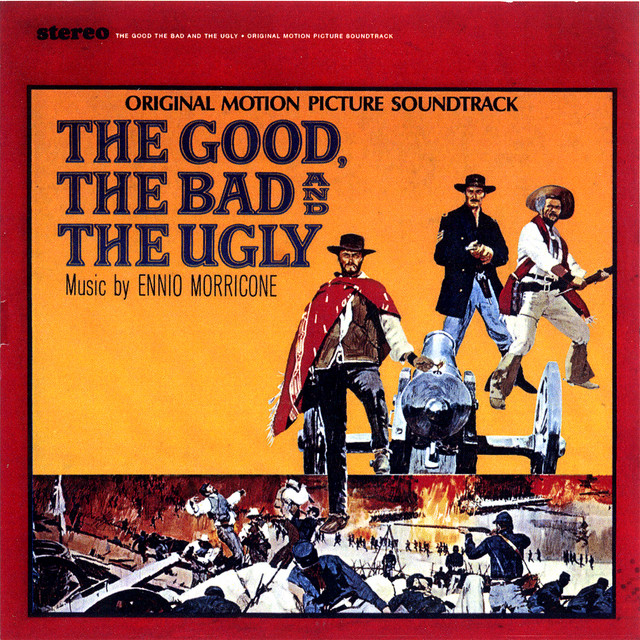 The Good, The Bad And The Ugly - Main Title エンニオ・モリコーネ