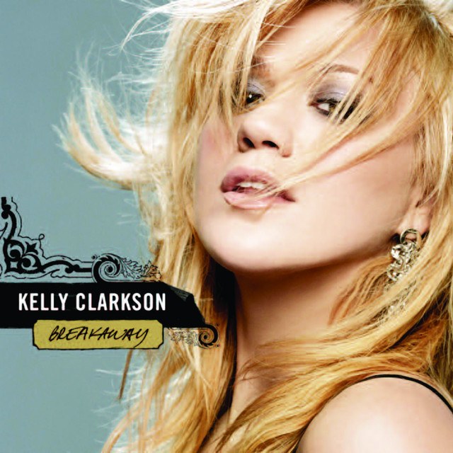 Breakaway Kelly Clarkson