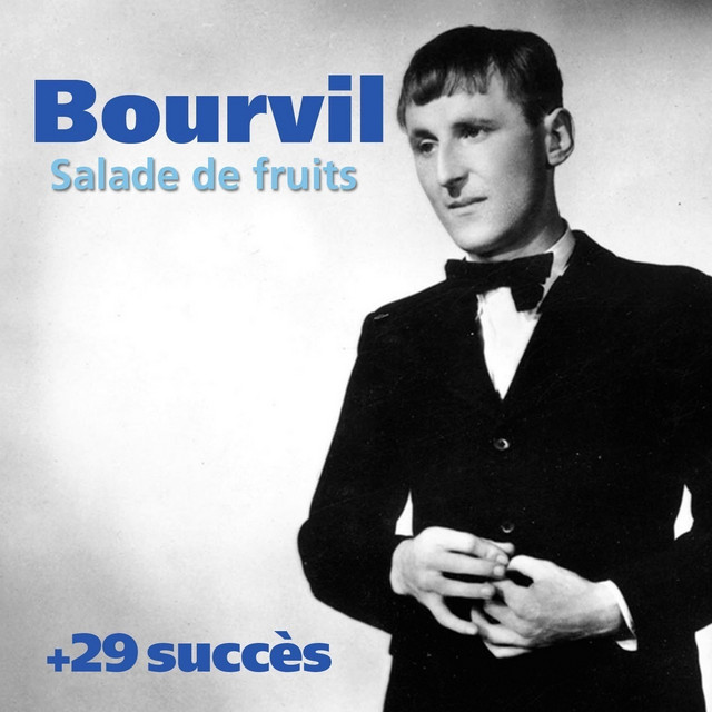 Salade De Fruits Bourvil