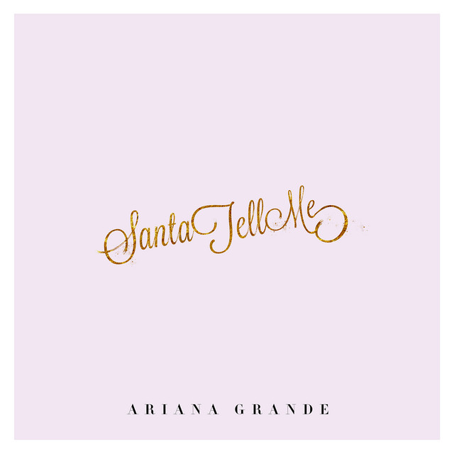 Santa Tell Me Ariana Grande