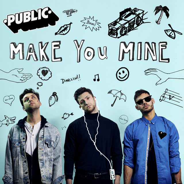 Make You Mine PUBLIC