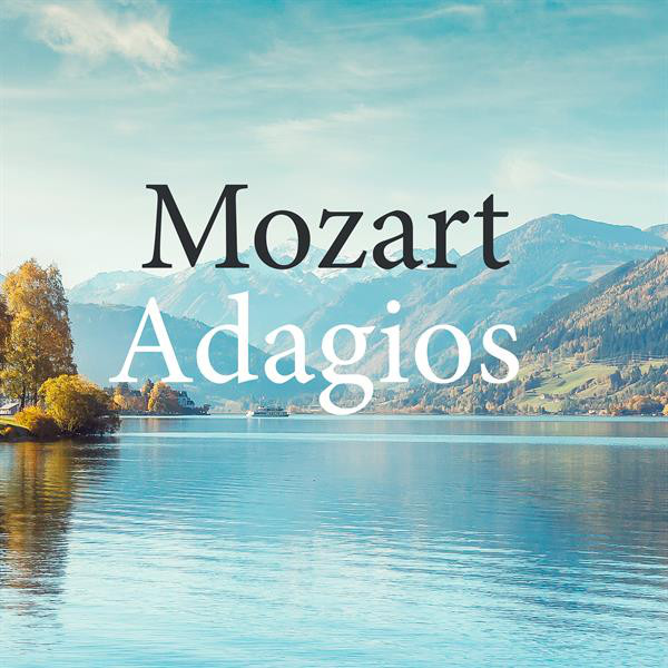 Adagio In C Major, K. 356 Wolfgang Amadeus Mozart