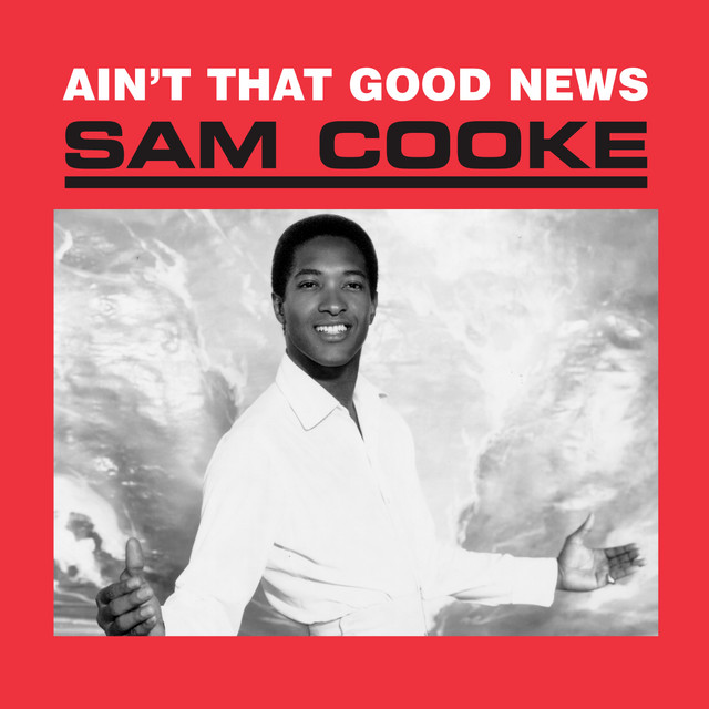 A Change Is Gonna Come Sam Cooke